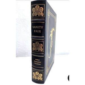 EASTON Press Book Vanity Fair William Makepeace Thackeray 1st Edition Collectors